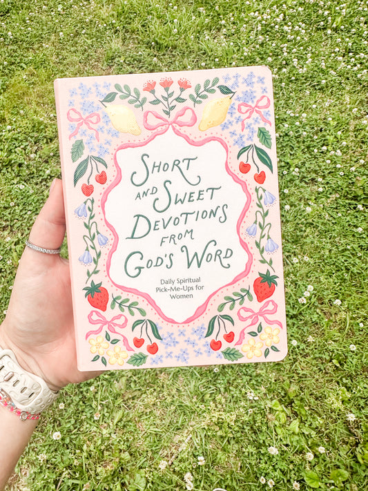 Short and Sweet Devotionals