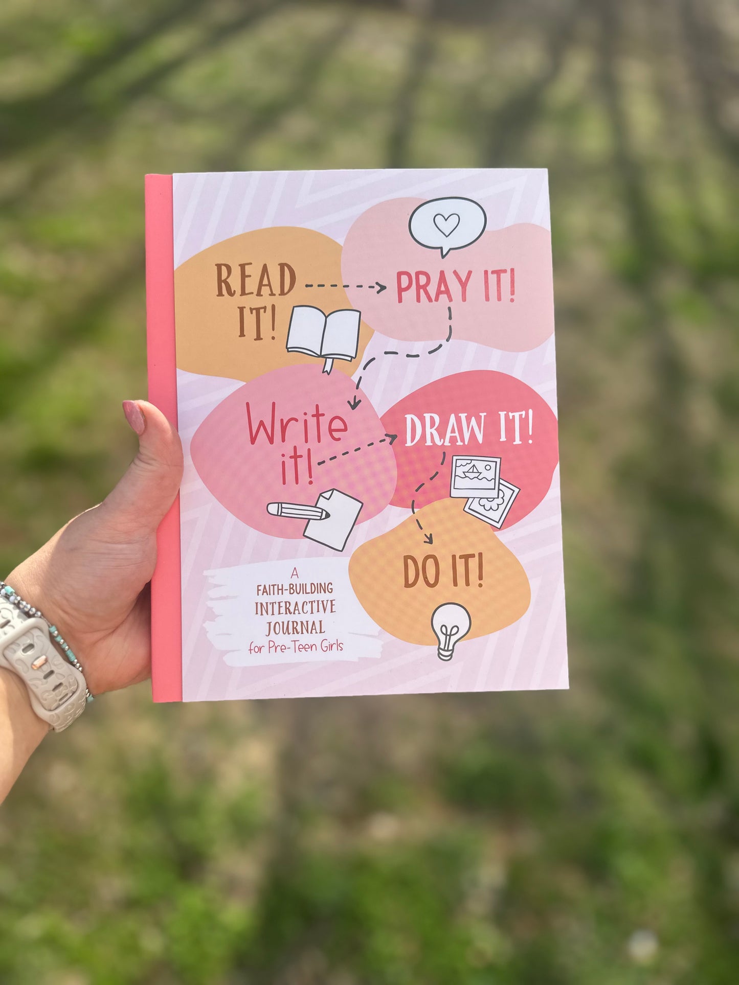 Preteen: Read It! Pray it! Write it! Draw it! Do it!